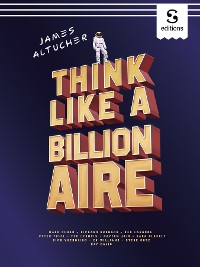Cover Think Like a Billionaire