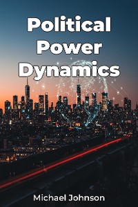 Cover Political Power Dynamics