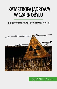 Cover Katastrofa jądrowa w Czarnobylu