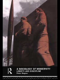 Cover A Sociology of Modernity