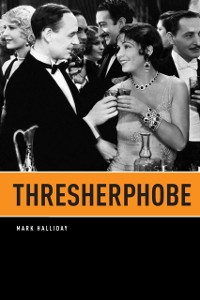 Cover Thresherphobe