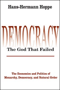 Cover DemocracyThe God That Failed