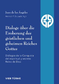 Cover Dialoge über die Eroberung des geistlichen und geheimen Reiches Gottes