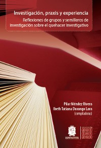 Cover Investigación, praxis y experiencia