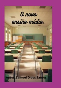 Cover O Novo Ensino Médio