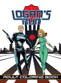Cover Logan's Run: Adult Coloring Book