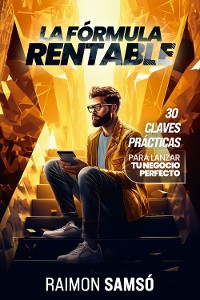 Cover La Fórmula Rentable
