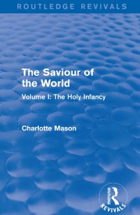 Cover Saviour of the World (Routledge Revivals)