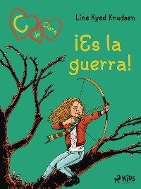 Cover C de Clara 6: ¡Es la guerra!