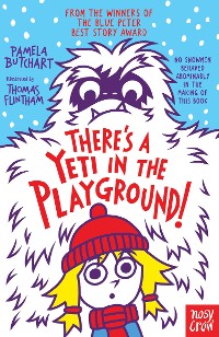 Cover There's A Yeti In The Playground!