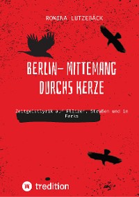 Cover Berlin- mittemang durchs Herz