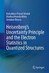 Cover Heisenberg’s Uncertainty Principle and the Electron Statistics in Quantized Structures