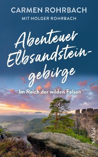 Cover Abenteuer Elbsandsteingebirge – Im Reich der wilden Felsen