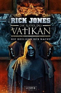 Cover DIE HEILIGEN DER NACHT (Die Ritter des Vatikan 13)