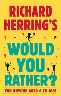 Cover Richard Herring's Would You Rather?