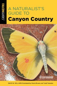 Cover Naturalist's Guide to Canyon Country