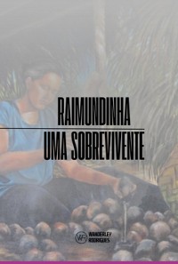 Cover Raimundinha, Uma Sobrevivente