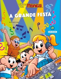 Cover Turma da Mônica Bem-Me-Quer - A Grande Festa