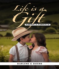 Cover Life is a Gift