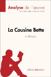 Cover La Cousine Bette d'Honoré de Balzac (Analyse de l'oeuvre)