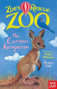 Cover Zoe's Rescue Zoo: The Curious Kangaroo