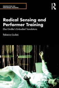 Cover Radical Sensing and Performer Training