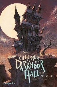 Cover Das Geheimnis von Darkmoor Hall