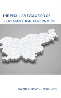 Cover Peculiar Evolution of Slovenian Local Government