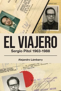 Cover El viajero. Sergio Pitol (1963-1988)