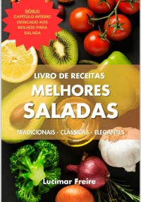 Cover Receitas Das Melhores Saladas E Molhos