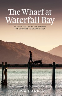 Cover Wharf at Waterfall Bay