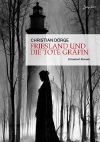 Cover FRIESLAND UND DIE TOTE GRÄFIN