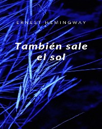 Cover También sale el sol (traducido)