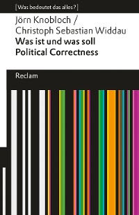 Cover Was ist und was soll Political Correctness?