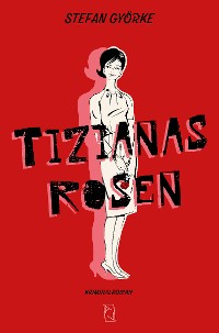 Cover Tizianas Rosen