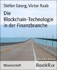 Cover Die Blockchain-Technologie in der Finanzbranche