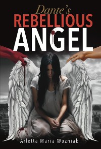 Cover Dante's Rebellious Angel