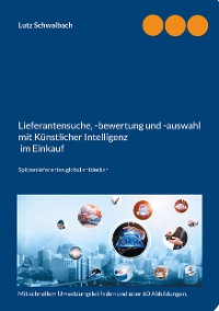 Cover Lieferantensuche, -bewertung und -auswahl mit Künstlicher Intelligenz im Einkauf