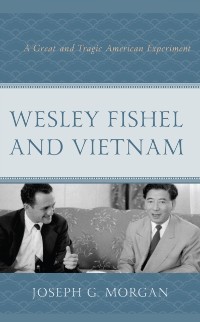 Cover Wesley Fishel and Vietnam