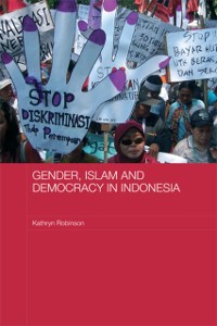Cover Gender, Islam and Democracy in Indonesia
