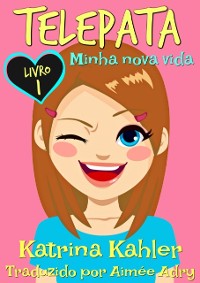 Cover Telepata - Livro 1: Minha nova vida