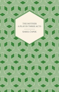 Cover Mother - A Play in Three Acts