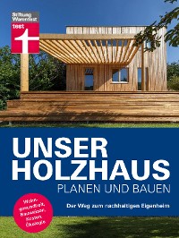 Cover Unser Holzhaus planen und bauen - Ratgeber rund um den Hausbau mit Holz