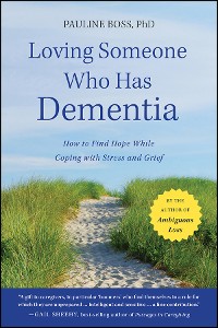 Cover Loving Someone Who Has Dementia