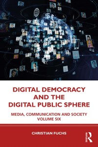 Cover Digital Democracy and the Digital Public Sphere