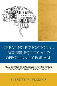 Cover Creating Educational Access, Equity, and Opportunity for All