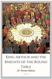 Cover King Arthur and the Knights of the Round Table