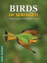 Cover Birds of Serengeti & Ngorongoro Conservation Area