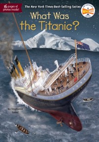 Cover What Was the Titanic?