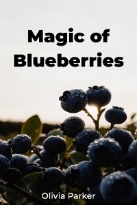 Cover Magic of Blueberries